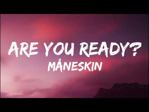 Måneskin - Are You Ready? (lyrics)