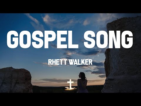 Rhett Walker - Gospel Song (Lyric Video) | Ain't nothing like a gospel song