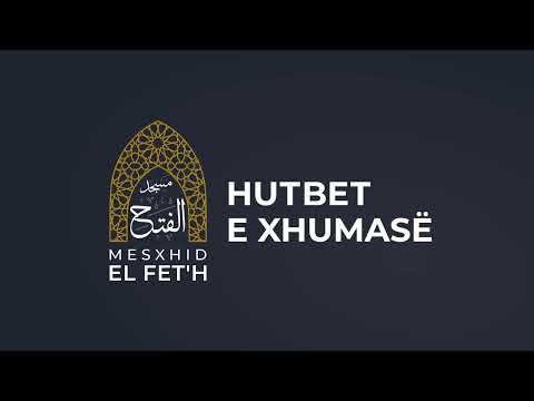 Hutbet e Xhumasë - 15.07.2022 - Madhërimi i Allahut | Hoxhë Xhemal Jakupi