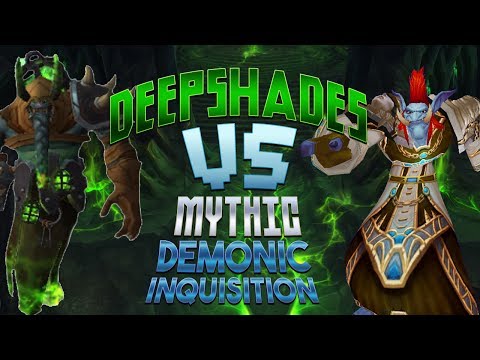 Method vs. Demonic Inquisition Mythic - Deepshades @ Affliction Warlock