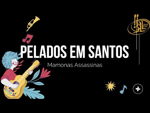 32ª Audição BL Music - Pelados em Santos