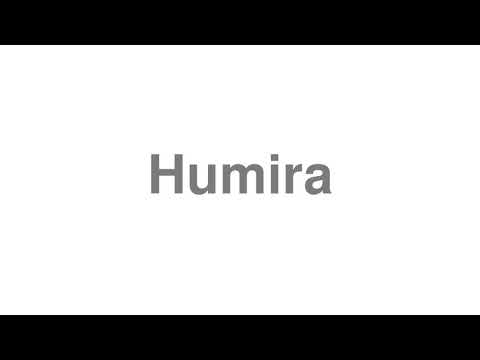 How to Pronounce "Humira"