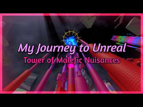[HORRIFIC] Tower of Malefic Nuisances Voice Commentary // The Journey to Unreal Episode 6