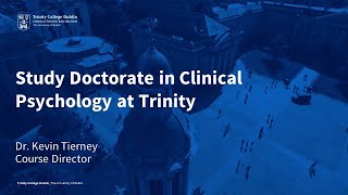 Study Clinical Psychology (D.Clin.Psych.) at Trinity