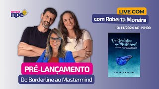 Pré-Lançamento Do Borderline ao Mastermind