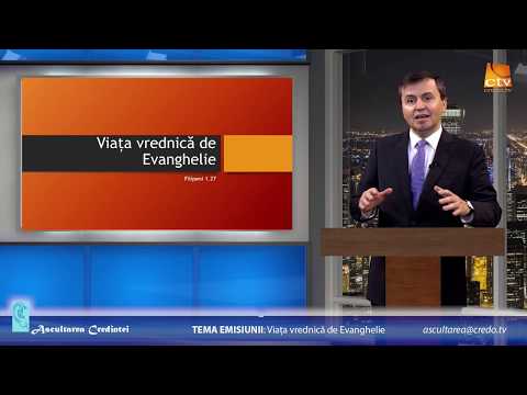 Ascultarea Credintei -  Viața Vrednică De Evanghelie
