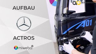 Mercedes Actros Aufbau Video - Kinder Elektroauto LKW | Truck - Montage - Tipps - Anleitung | Miweba