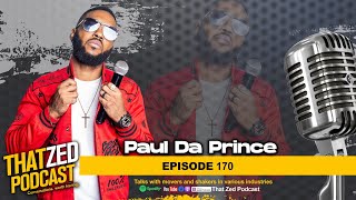 |TZP Ep170| Paul Da Prince; the move from Zambia to Namibia; Muvi TV; Never have I ever; etc
