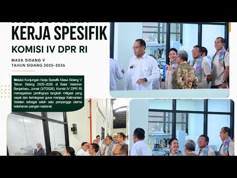 Kunjungan Kerja Spesifik Komisi IV DPR RI