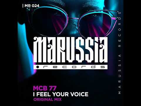 MCB 77 - I Feel Your Voice