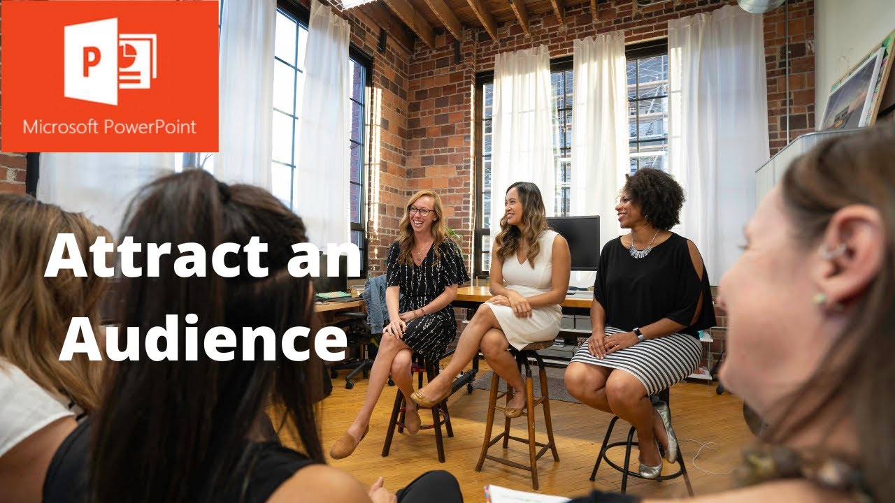 How to attract an audience in a Microsoft PowerPoint presentation