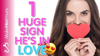 Signs He's Falling In Love With You (EVERY Guy Shows This One Sign!)
