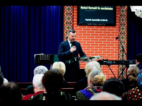 ,,Rolul femeii în societate” Miaun Alexandru (Biserica Elim)