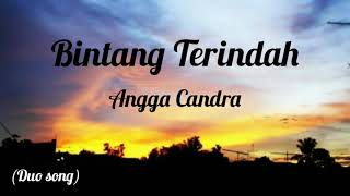 Download lagu Angga Candra - Bintang Terindah (Lirik) mp3 Download lagu Angga Candra - Bintang Terindah (Lirik) mp3