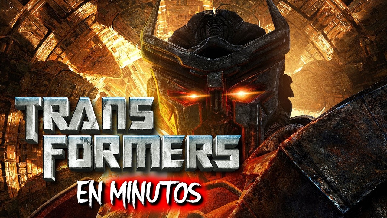 TRANSFORMERS: TODA LA SAGA (RESUMEN BRUTAL)