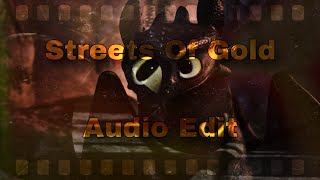 Audio Edit|| Streets Of Gold [ Isaiah Firebrace ]