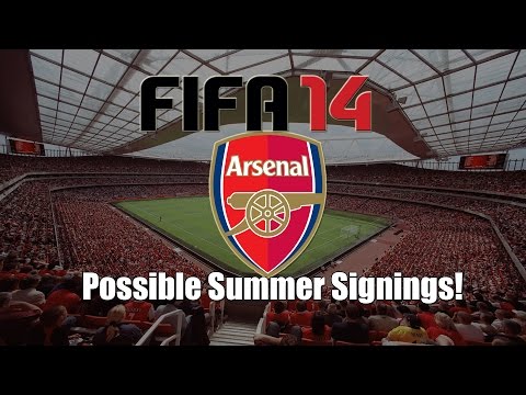 FIFA 14 Career Mode - Possible Summer Signings! - Arsenal
