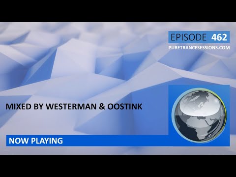 Pure Trance Sessions 462 by Westerman & Oostink