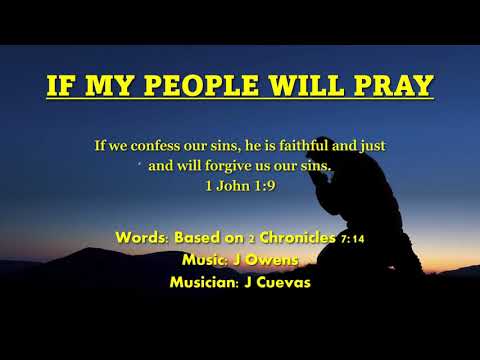 IF MY PEOPLE WILL PRAY (Accompaniment with lyrics)