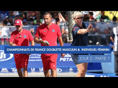 CHAMPIONNATS DE FRANCE DOUBLETTE MASCULIN & INDIVIDUEL FEMININ - JOUR 2 PARTIE 1