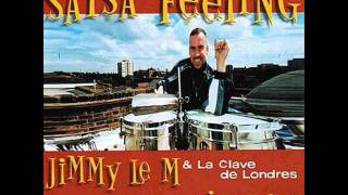 Jimmy Le M. & La Clave De Londres - La Clave Tiene La Llave