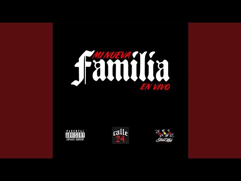 Mi Nueva Familia [En Vivo] - Calle 24