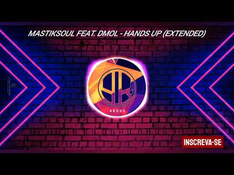 Mastiksoul feat. Dmol - Hands Up (Extended)