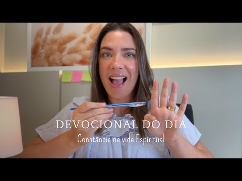 Devocional | Constância na vida Espiritual