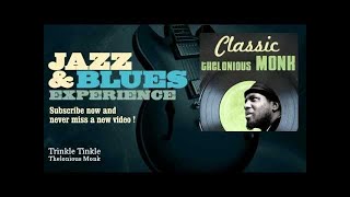 Thelonious Monk - Trinkle Tinkle