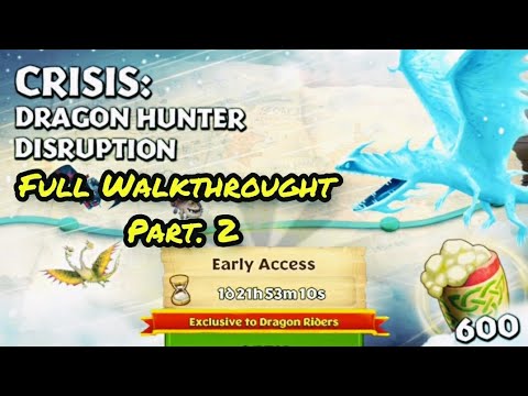 CRISIS: DRAGON HUNTER DISRUPTIIN Completed | Full Walkthrought Part.2 | Dragons: Rise Of Berk