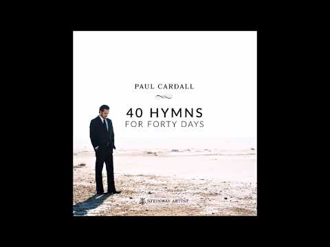 Paul Cardall | 40 Hymns for Forty Days (Full Album)