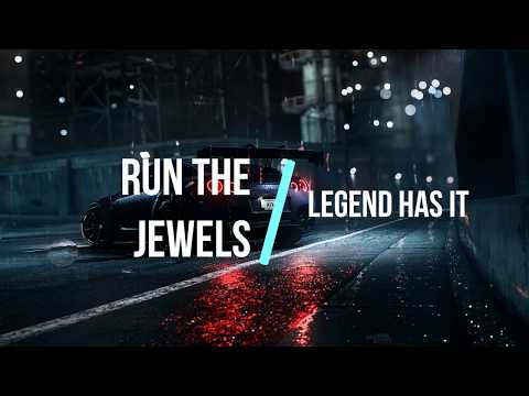 Run The Jewels - Legend Has It