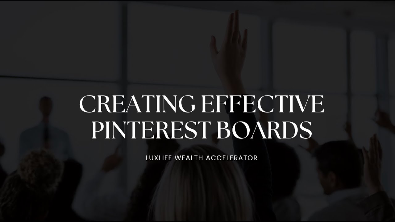 Creating Effective Pinterest Boards