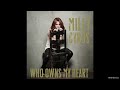 Miley Cyrus Who Owns My Heart 432hz