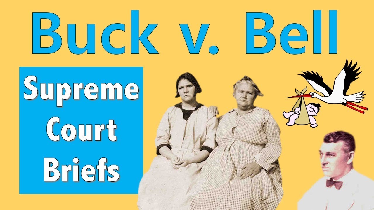 The Supreme Court Ruling That Led To 70,000 Forced Sterilizations | Buck v. Bell