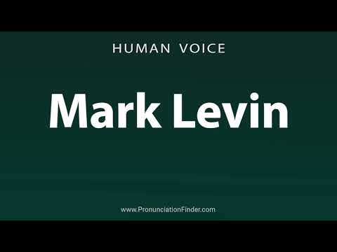 How To Pronounce Mark Levin