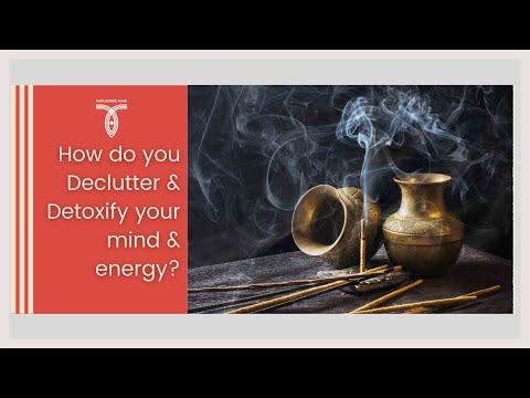 Soul Crafting with Tanushree ~S1:Ep 17~How to Declutter & Detoxify your mind and energy?