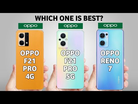 Oppo F21Pro Vs Oppo F21Pro 5G Vs Oppo Reno 7