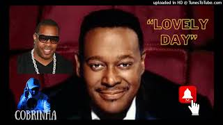 LUTHER VANDROSS &amp; BUSTA RHYMES-LOVELY DAY BY PAULO COBRINHA