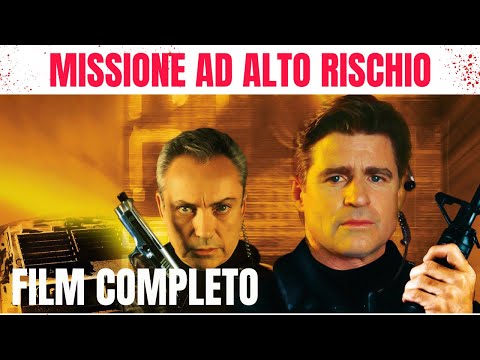 Missione ad alto rischio | Thriller | Film Completo in Italiano