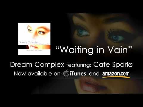 Waiting_In_Vain_DreamComplex_Feat_CateSparks_Promo.mp4