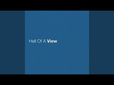 Video thumbnail for Hell of a View