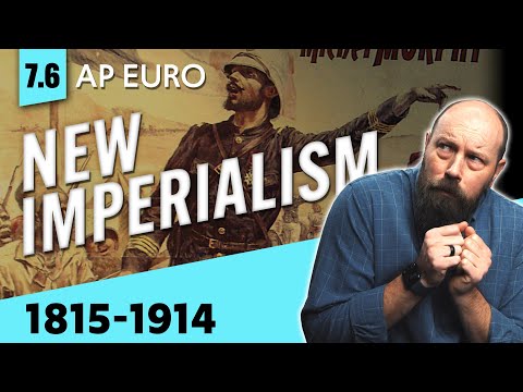 Second Wave IMPERIALISM, Explained [AP Euro Review—Unit 7 Topic 6]