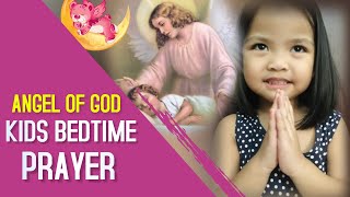 Angel of God (Tenten&#39;s Bedtime Prayer) | English Prayer For Kids