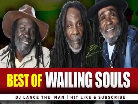 BEST OF WAILING SOULS REGGAE MIX (MOVE ON, KINGSTON 14, STAY CALM, POWER & GLORY) - DJ LANCE THE MAN