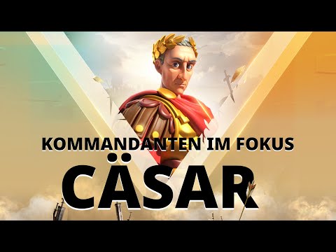 Kommandanten im Fokus - Julius Cäsar