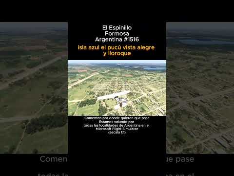 El Espinillo, Formosa desde el Microsoft Flight Simulator #elespinillo #formosa #msfs #argentina