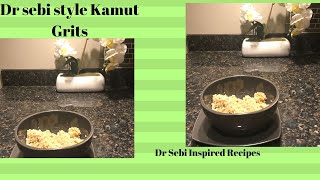 How to make Dr sebi style Kamut grits  Dr. Sebi Inspired!!!