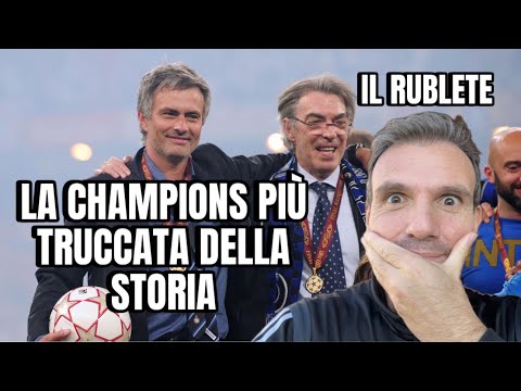 IL RUBLETE DEL 2010 | LA CHAMPIONS PIÙ TRUCCATA DELLA STORIA