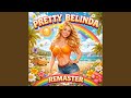 PRETTY BELINDA (Special Version)